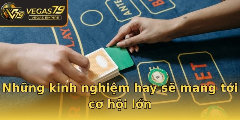 Những kinh nghiệm hay sẽ mang tới cơ hội lớn